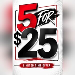 5 FOR 25! Super Sale